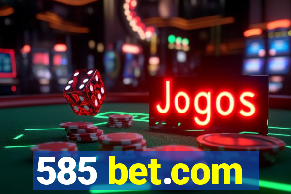 585 bet.com